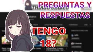 TENGO 18? (preguntas y respuestas) - Thiago starco