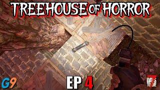 7 Days To Die - Treehouse of Horror EP4 (Whoops)