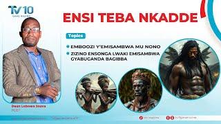 ENSI YE MISAMBWA MU NSI TEBA NKADDE YINO: ENSONGA LWAKI EMISAMBWA GYA BUGANDA BAAJIBBA.