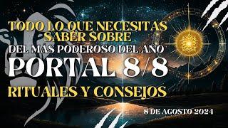 PORTAL 8 8 PORTAL DEL LEÓN 8 DE AGOSTOEL MÁS PODEROSO DEL AÑO RITUAL y CONSEJOS QUE debes SABER