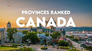 All 10 PROVINCES in CANADA Ranked WORST to BEST