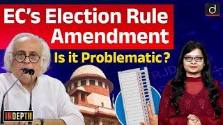 New Amendment to Election Rules | Election Commission | Indepth | UPSC | Drishti IAS English