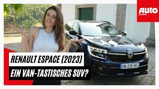 Renault Espace (2023): Ein Van-tastisches SUV? | AUTO ZEITUNG