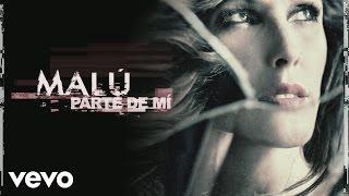 Malú - Parte de Mi (Audio)