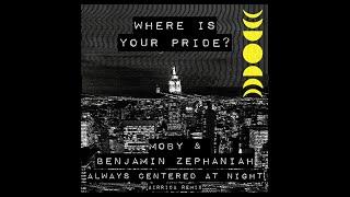 moby - 'Where Is Your Pride?' ft. Benjamin Zephaniah (Airrica Remix) | Official Audio