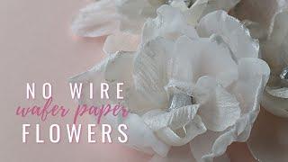 How to make no wire Wafer Paper Flowers | Florea Cakes