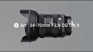 SIGMA 24-70mm F2.8 DG DN II | Art - Features