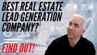 Best Real Estate Lead Generation Company - How Do They Stack Up?