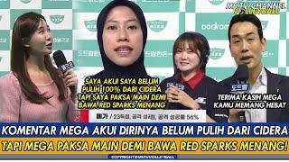 KOMENTAR MEGA SEBUT DIRINYA BELUM PULIH DARI CIDERA TAPI MEGA PAKSA MAIN DEMI BAWA RED SPARK MENANG!