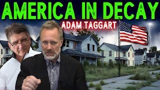 Is the U.S. Falling Apart? Adam Taggart