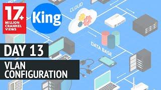 200-301 CCNA v3.0 | Day 13: VLAN Configurations | Free Cisco CCNA