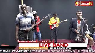 NENYON TV LIVE BAND,HOST:DJ DENIASTIC; GUEST: BAMWAI YEGON