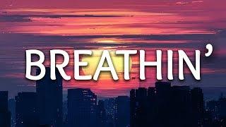 Ariana Grande ‒ breathin' (Lyrics)