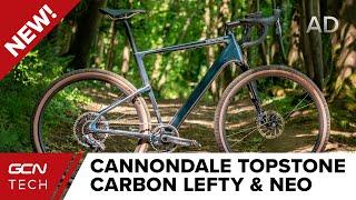 NEW Cannondale Topstone Carbon Lefty & Neo | GCN Tech First Look