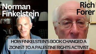 Norman Finkelstein's book changed a formed AIPAC member perspective on Israel-Palestine war.