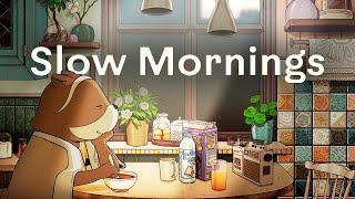 Slow Mornings ️ [jazzy lofi beats / chill instrumental mix]