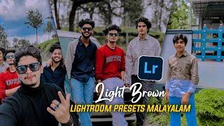 Lightroom Presets Malayalam || Light Brown Preset || Instagram  Trending Edits || Malayalam Presets