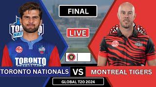 Toronto Nationals vs Montreal Tigers Final T20 Match Live Scores || TN vs MT Live Commentary