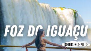 ROTEIRO COMPLETO DE FOZ DO IGUAÇU - 4 DIAS (COM PREÇOS)