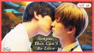 [ENG SUB][MULTI SUB] [Clip] Kiss Me Senpai | Senpai, This Can't Be Love! | EP6