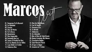 2 HORAS CON LO MEJOR DE MARCOS WITT EN ADORACIÓN - MARCOS WITT SUS MEJORES ÉXITOS