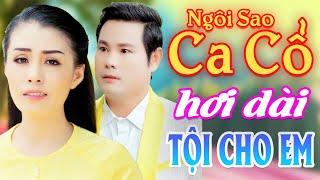 "Đôi Lạc Bến" Võ Ngọc Quyền, Bùi Trung Đẳng CA CỔ HƠI DÀI 1000 CHỮ - Ca Cổ Hay⭐Ngôi Sao Ca Cổ Dễ Ngủ