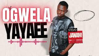 OGWELA YAYEE - STEVO JANAM