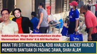 Subhanallah, Anak Tiri Siti Nurhaliza,Adib Khalid & Aazief Khalid Memberi Bantuan Di Padang Jawa, SA