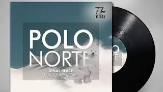 POLO NORTE - DINAS BEACH FT. JOHNNY BERRY