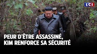 Peur d'être assassiné, Kim renforce sa sécurité｜LCI