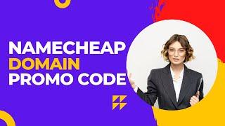 Namecheap Domain Promo Code 2023Namecheap Promo CodeNamecheap Coupon Code