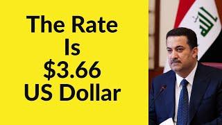 Iraqi Dinar Latest News Today | The Rate Is $3.66 US Dollar | Dinar Info