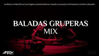 Baladas Gruperas Mix