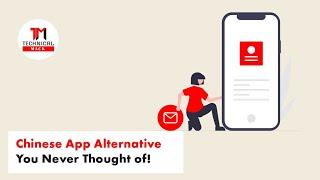 Best Alternative Apps for Chinese Apps [You Never Thought Of! ]