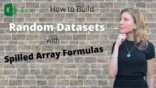 Build Random Datasets with Spilled Array Formulas