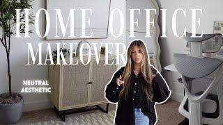 Home Office Makeover | Neutral Aesthetic, Minimal, Amazon Finds