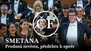 Bedřich Smetana: Prodaná nevěsta, předehra k opeře (Jakub Hrůša & Česká filharmonie)