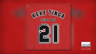 KeKe Tinga - Teidy Boy