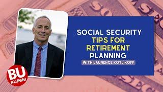 Get What’s Yours: Social Security Tips for Retirement Planning