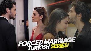 Top 9 New Forced Marriage Turkish Drama Series With English Subtitles