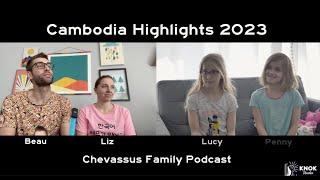 Highlights and Interview from Cambodia 2023 - Debrief with the Chevassus Family