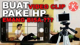 CARA MEMBUAT VIDEO CLIP PAKAI HP I KINEMASTER