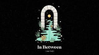In Between   (Audio)