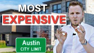 Austin's MOST Expensive Places To Live {REVEALED}