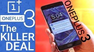 Oneplus 3 - Why a Killer Deal ? | Techniblogic