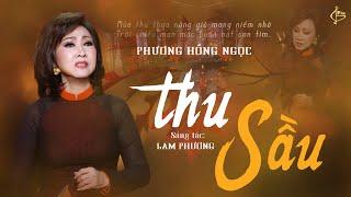 Thu sầu | St: Lam Phương | Phương Hồng Ngọc