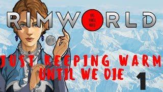 Rimworld BETA 18 -The Simplest Way to Start | BigHugeNerd Plays - Episode 1