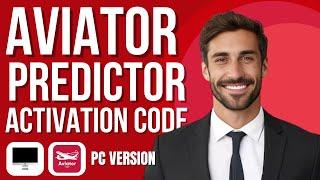 How to Get Aviator Predictor App Activation Code (2024 method)