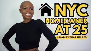 NYC Homeowner At 25 (6 Habits That Helped)