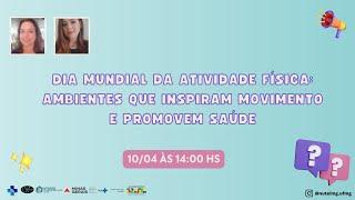 Dia mundial da atividade física: Ambientes que inspiram movimento e promovem saúde